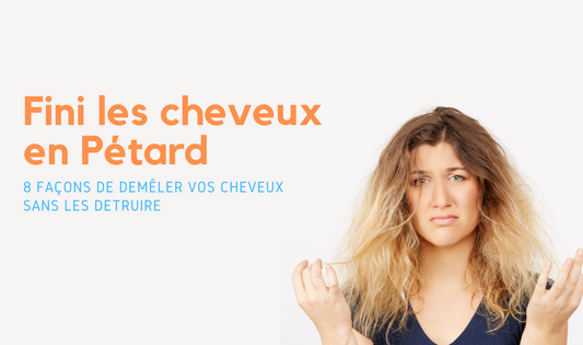 Astuces Démêlage Cheveux